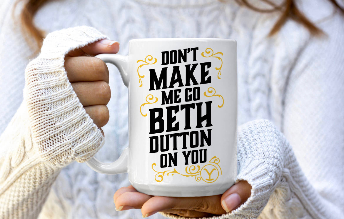 Beth Dutton mug